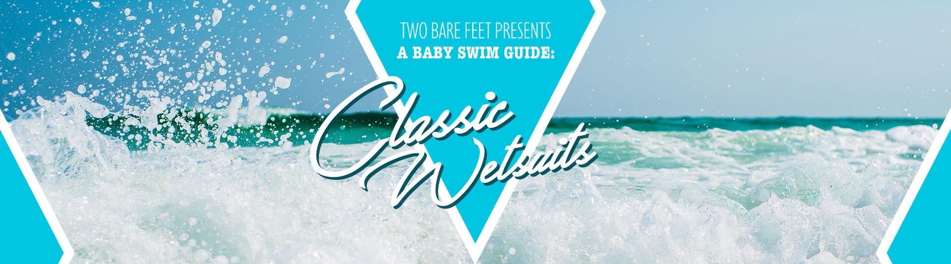 Classic Baby Wetsuit Sets banner