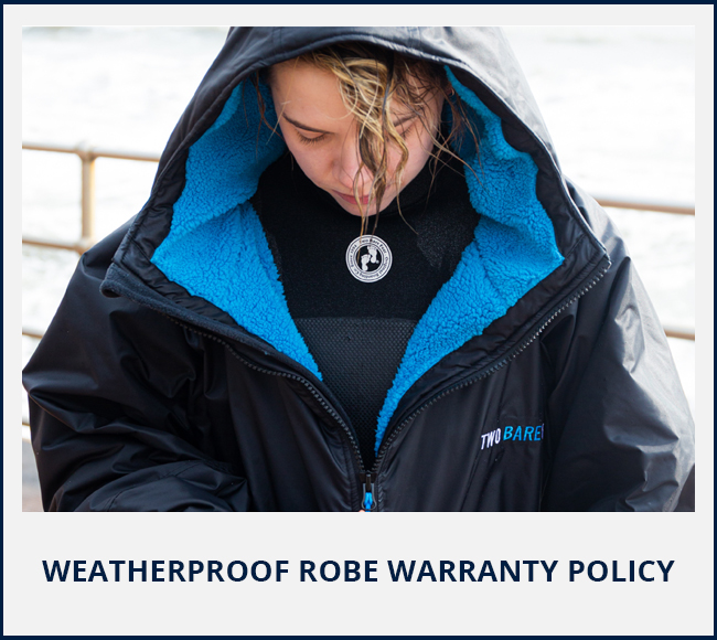 Weatherproof Robe Warranty Policy